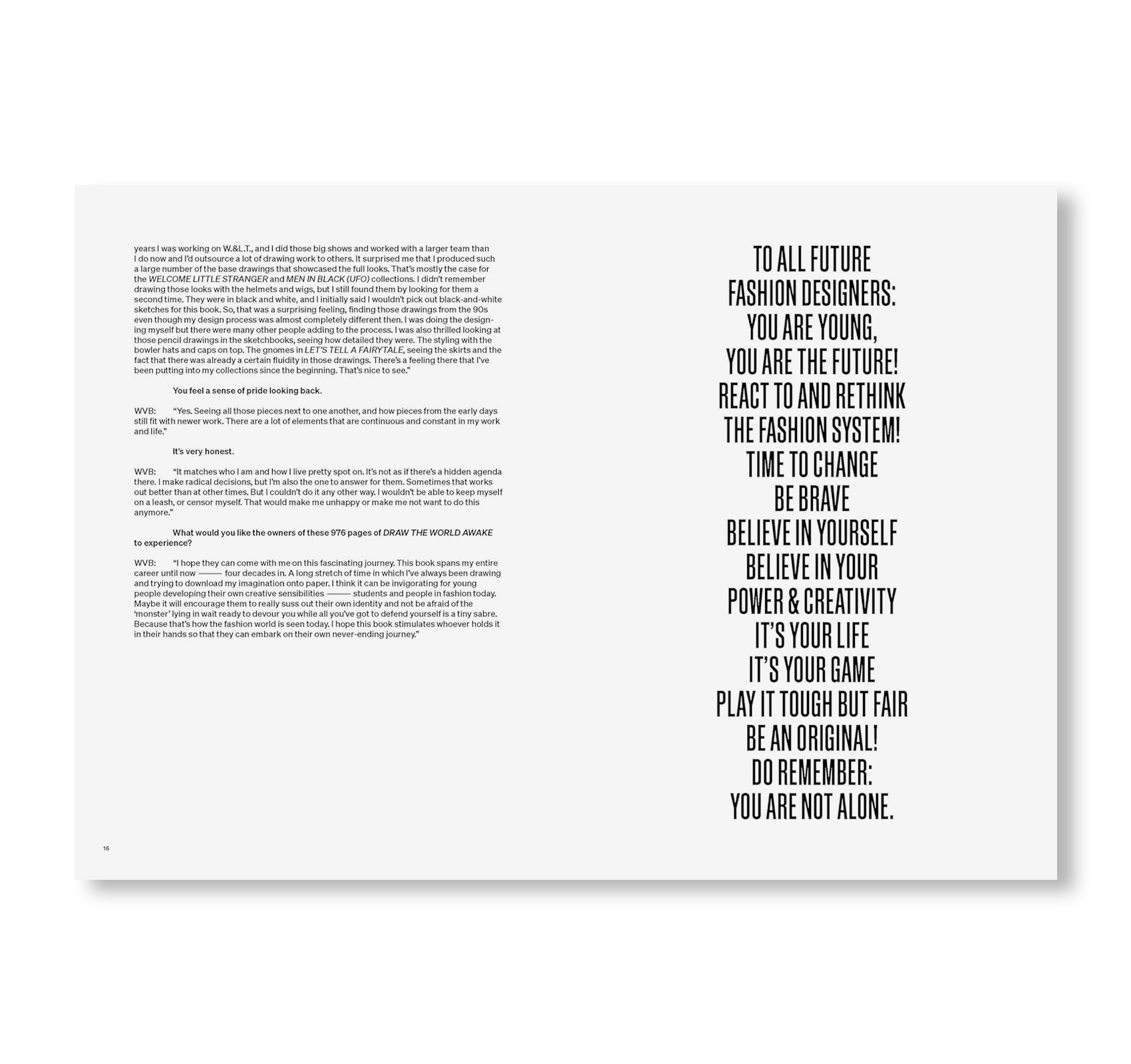 DRAW THE WORLD AWAKE by Walter Van Beirendonck