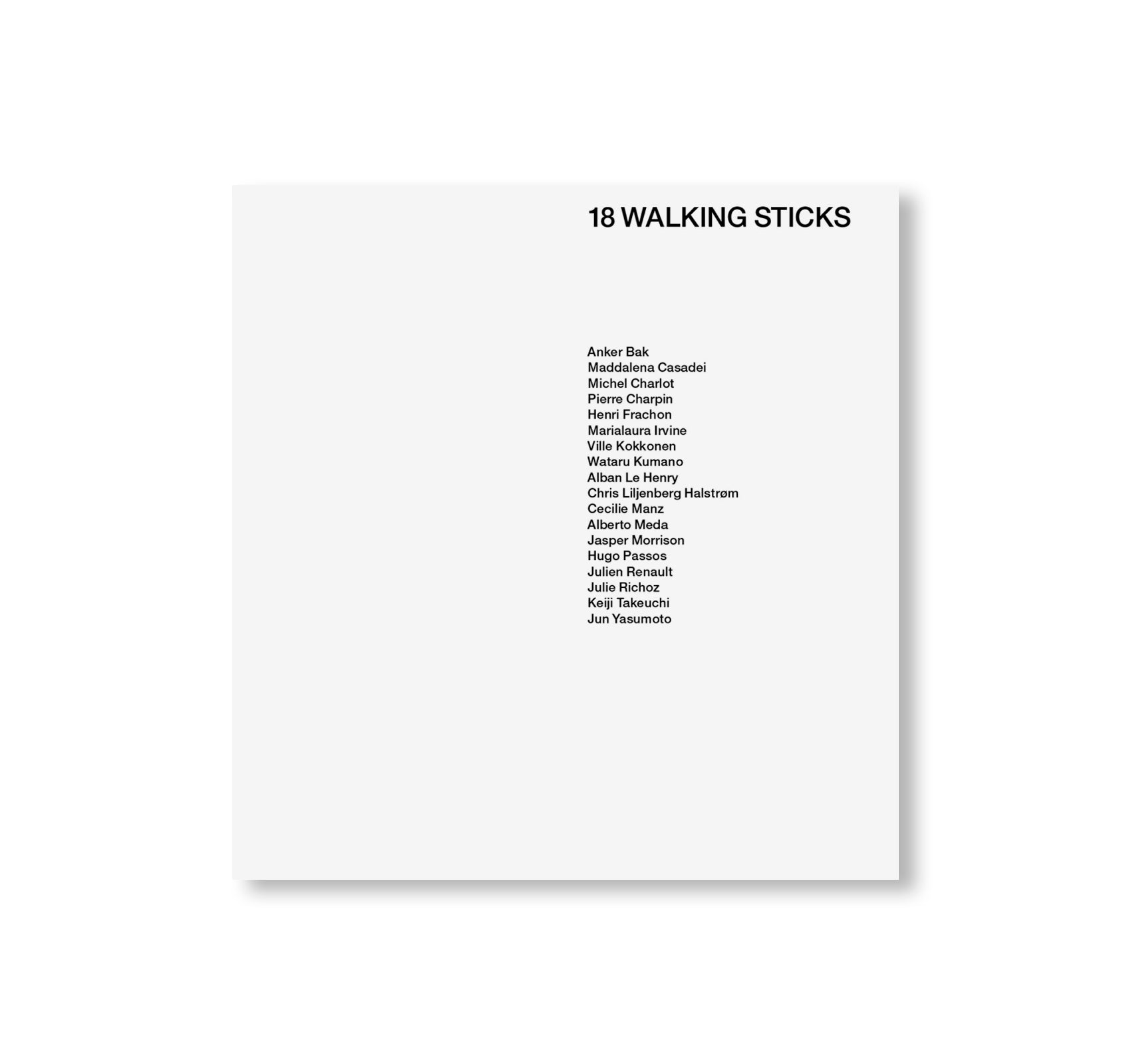 WALKING STICKS by Keiji Takeuchi, Marco Sammicheli