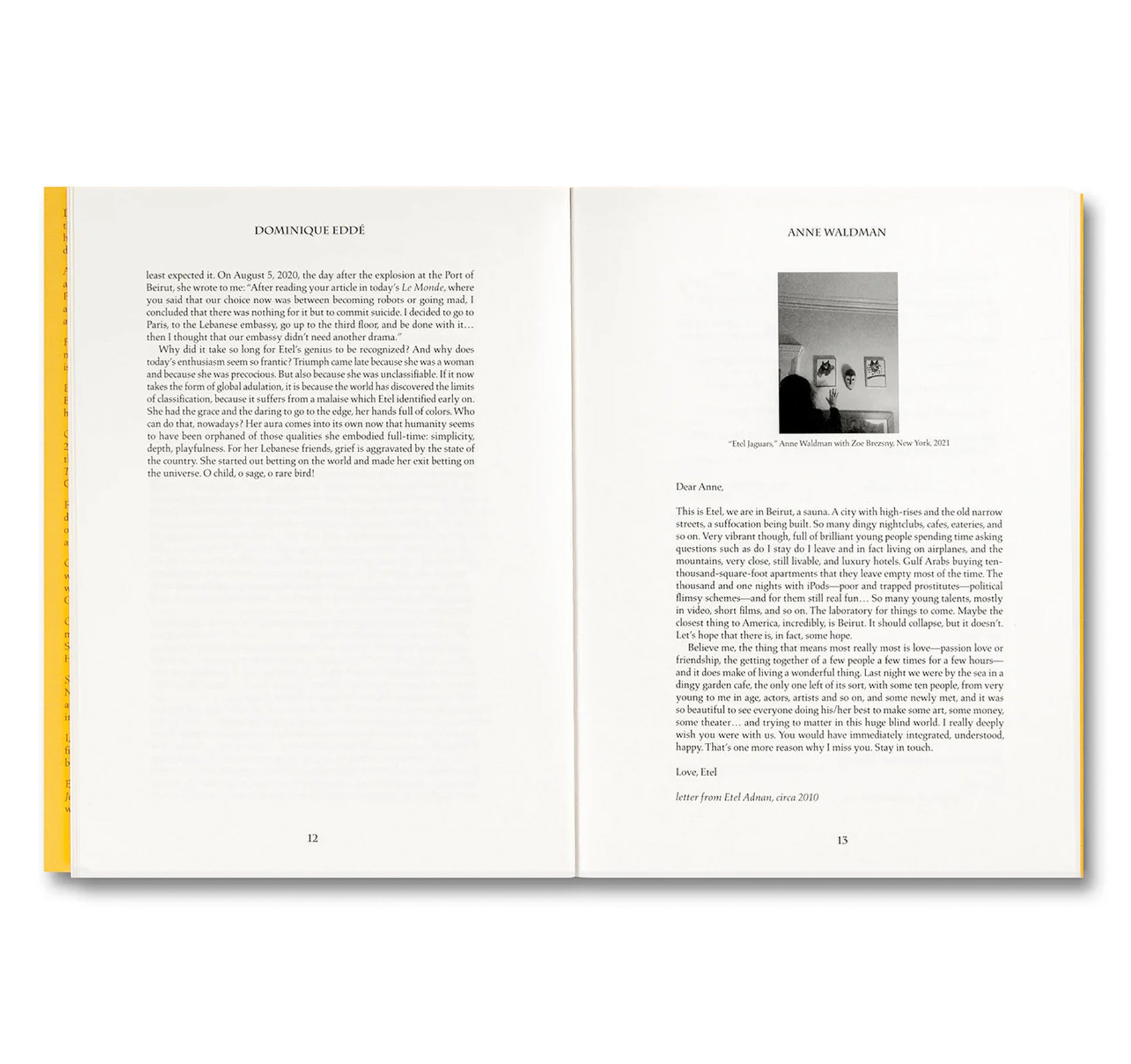 MY CENTER IS NOT IN THE SOLAR SYSTEM: TRIBUTES TO ETEL ADNAN by Etel Adnan