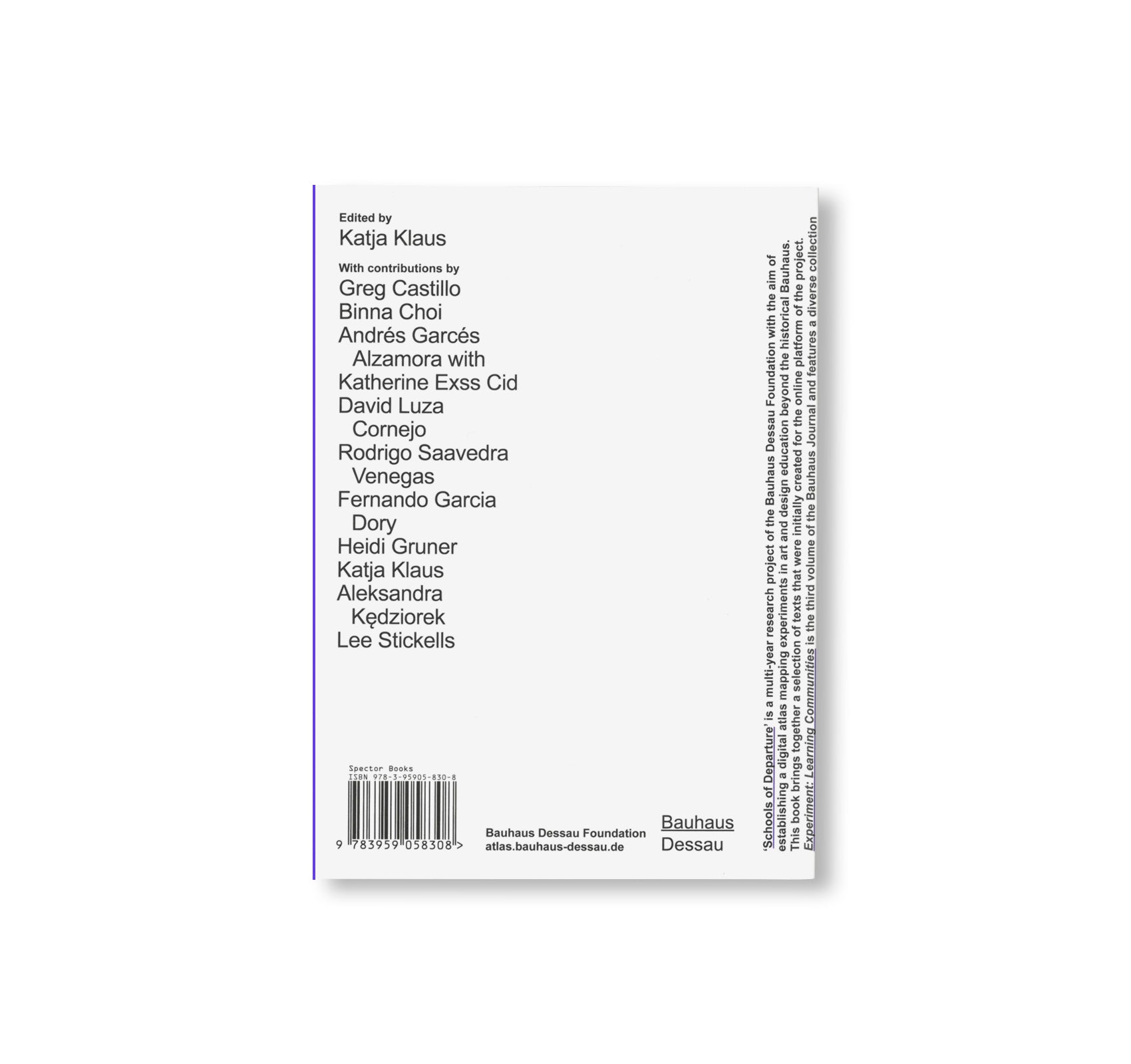 EXPERIMENT: LEARNING COMMUNITIES - SCHOOLS OF DEPARTURE NO. 3 by Stiftung Bauhaus Dessau