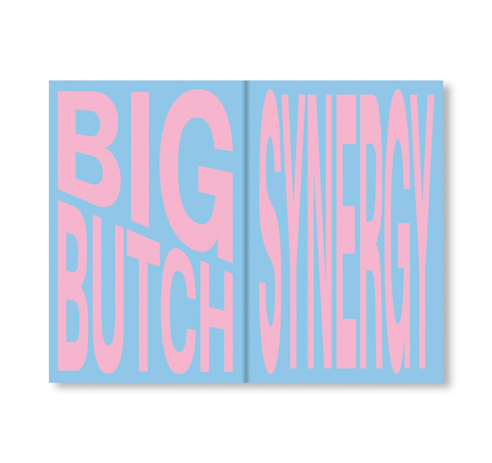BIG BUTCH ENERGY/SYNERGY by Nina Chanel Abney