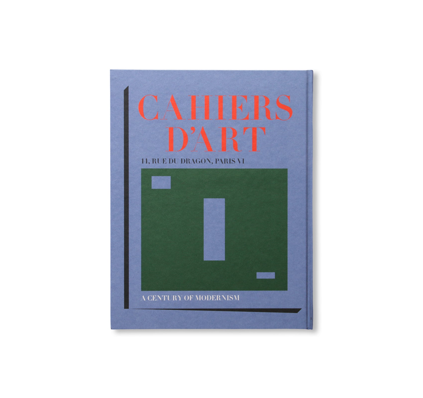 CAHIERS D’ART - A CENTURY OF MODERNISM