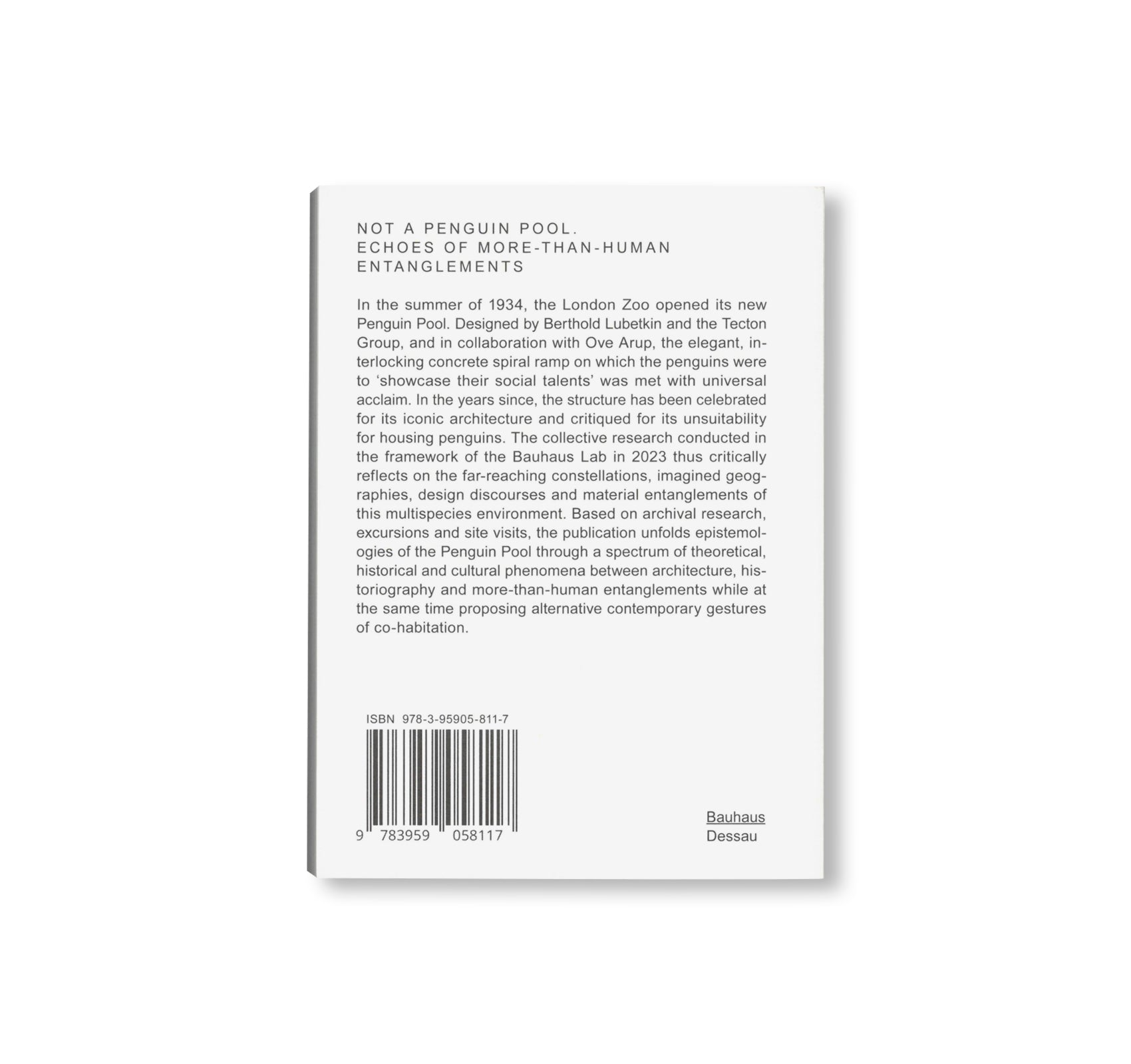 NOT A PENGUIN POOL: ECHOES OF MORE-THAN-HUMAN ENTANGLEMENTS / Bauhaus Paperback 28 by Stiftung Bauhaus Dessau