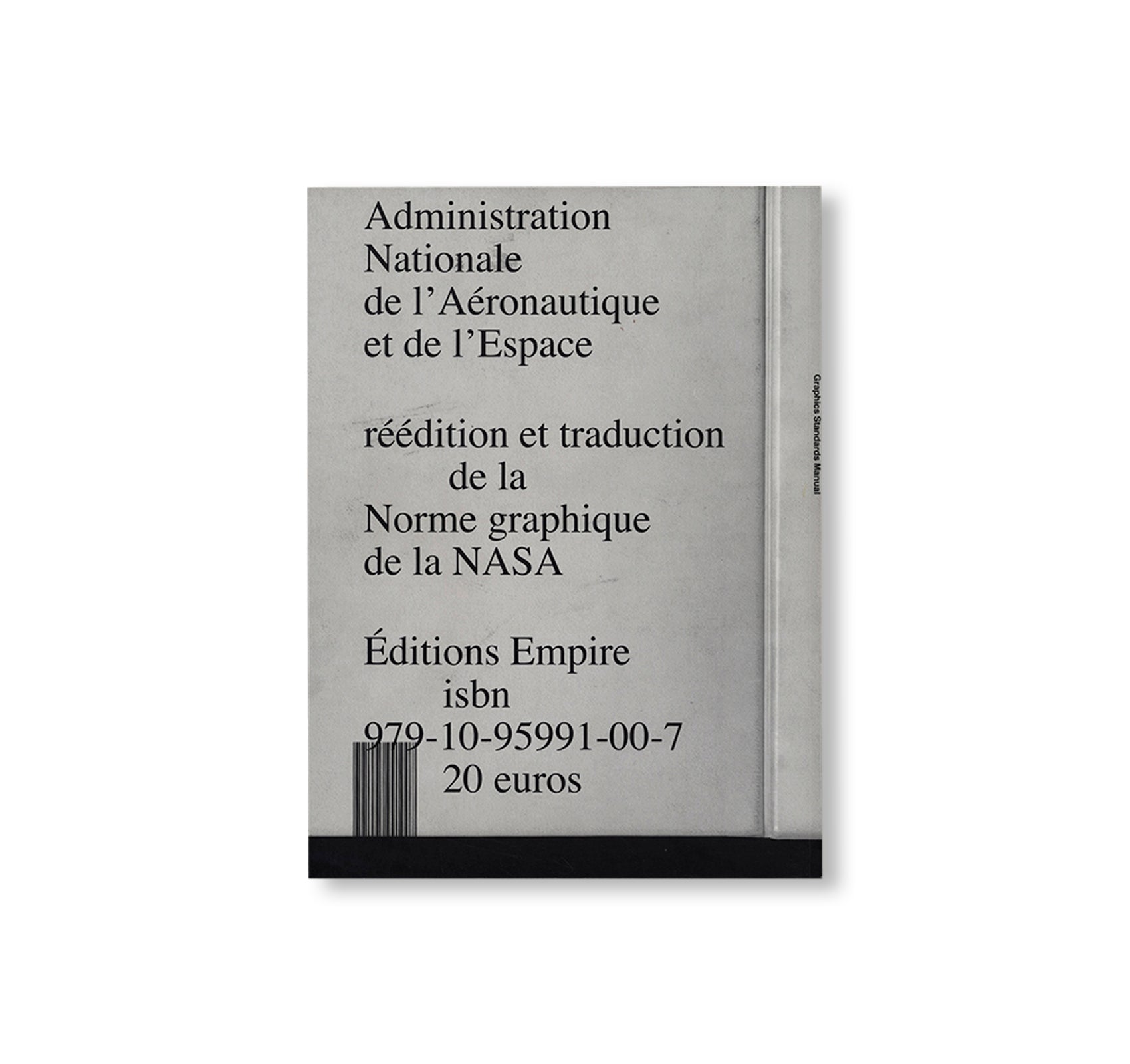 NASA, DANNE & BLACKBURN’S GRAPHICS STANDARDS MANUAL [REPRINTED EDITION]