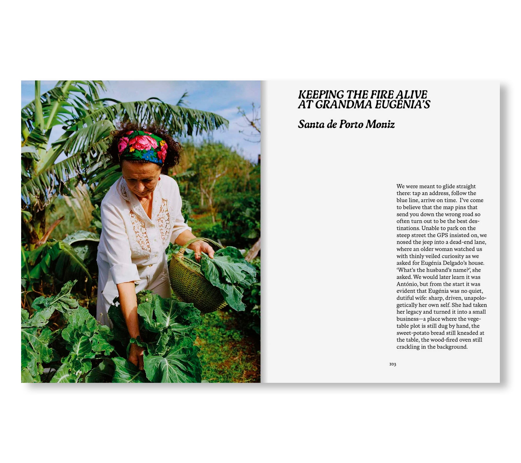 MADEIRA: RECIPES & WANDERINGS ON THE ATLANTIC ISLAND OF ETERNAL SPRING