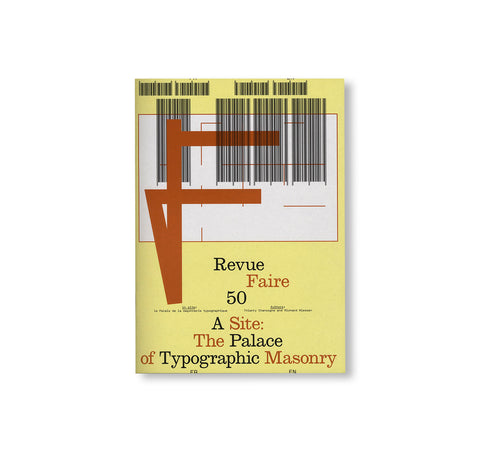 REVUE FAIRE – TO LOOK AT THINGS #50: A SITE: THE PALACE OF TYPOGRAPHIC MASONRY