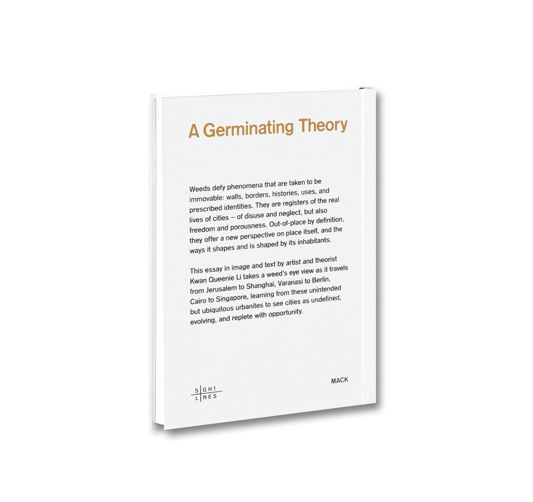 WEEDS: A GERMINATING THEORY by Kwan Queenie Li