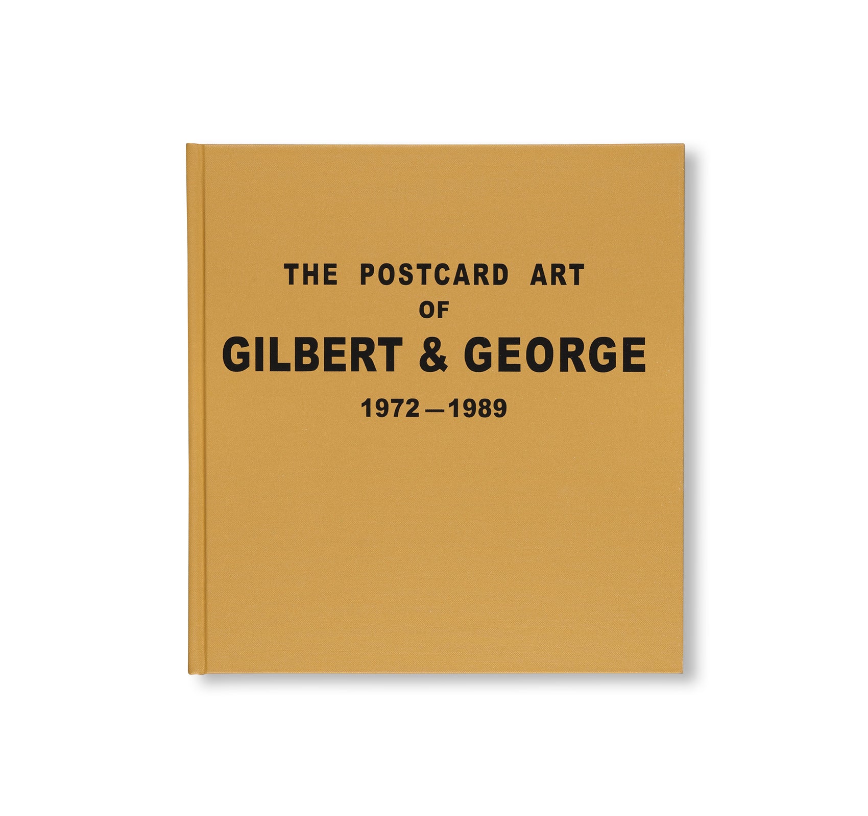 THE COMPLETE POSTCARD ART OF GILBERT AND GEORGE by Gilbert and George