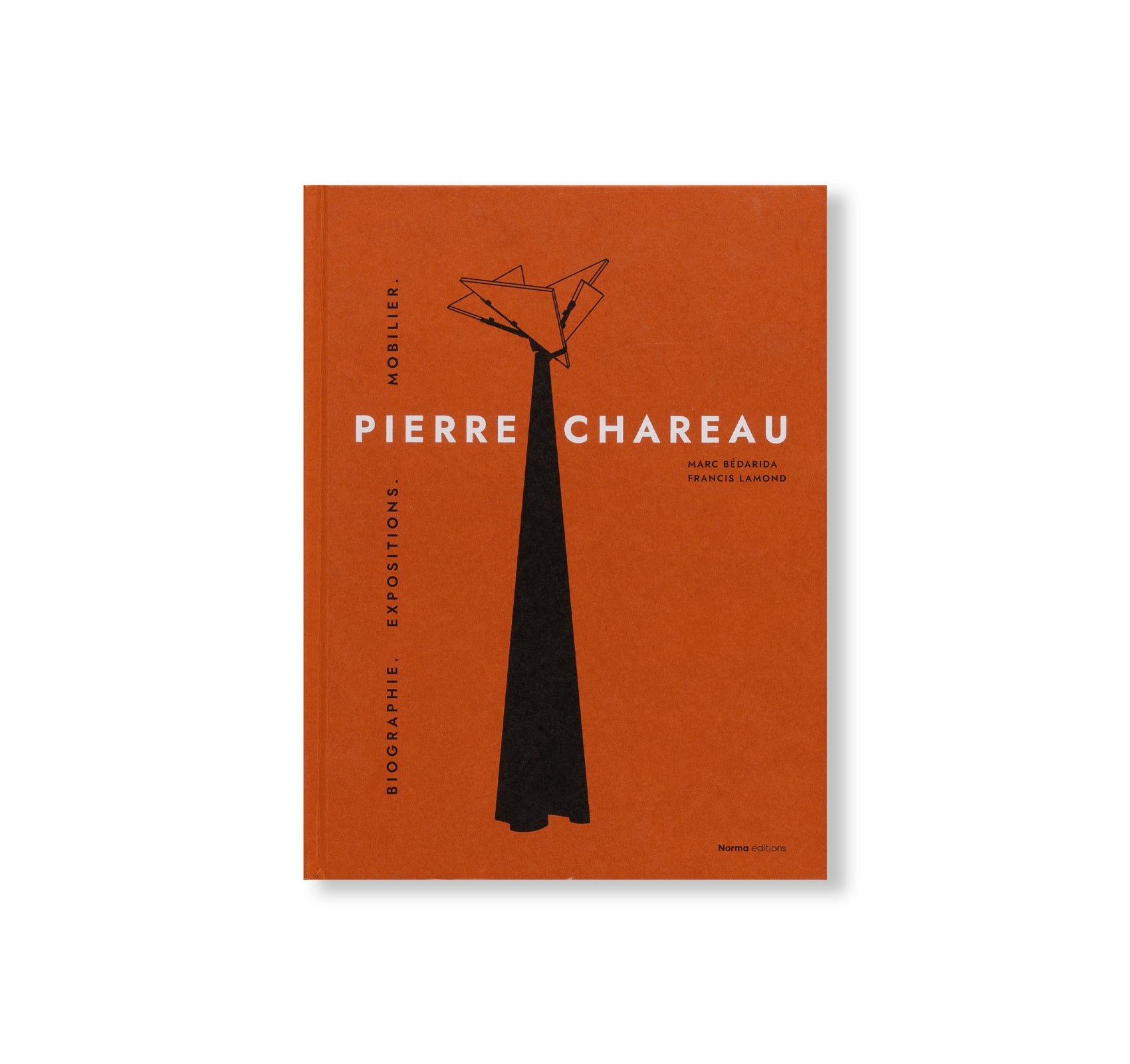 PIERRE CHAREAU: VOLUME I. BIOGRAPHIE. EXPOSITIONS. MOBILIER. by Pierre Chareau