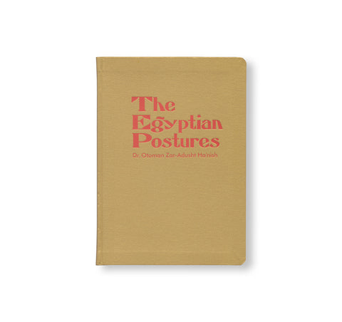 THE EGYPTIAN POSTURES by Ian Whittlesea