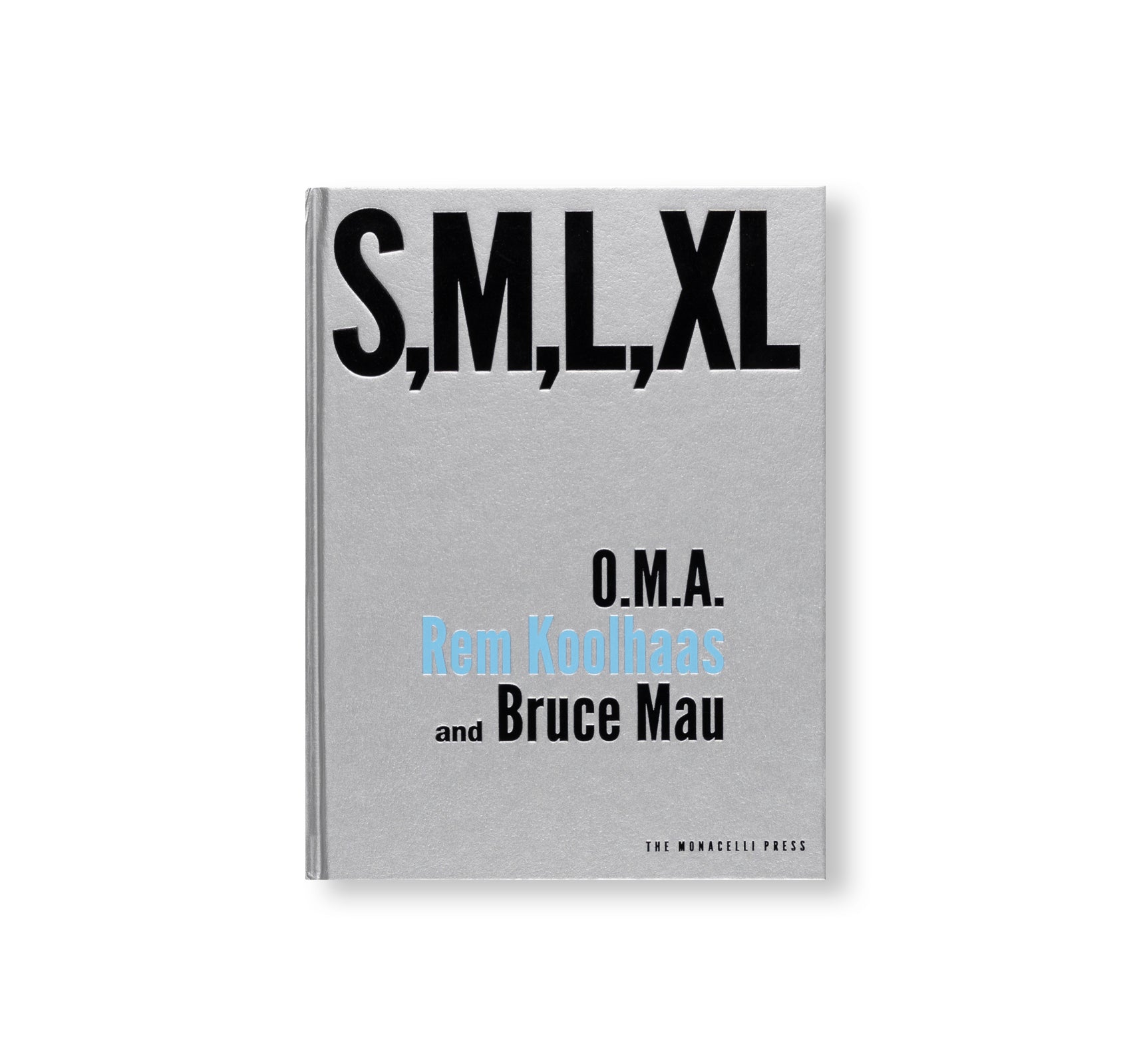 S, M, L, XL by Rem Koolhaas