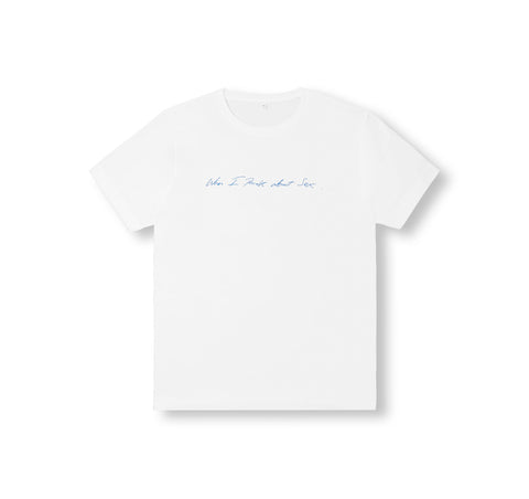 WHEN I THINK ABOUT SEX T-SHIRTS (WOMEN / M)