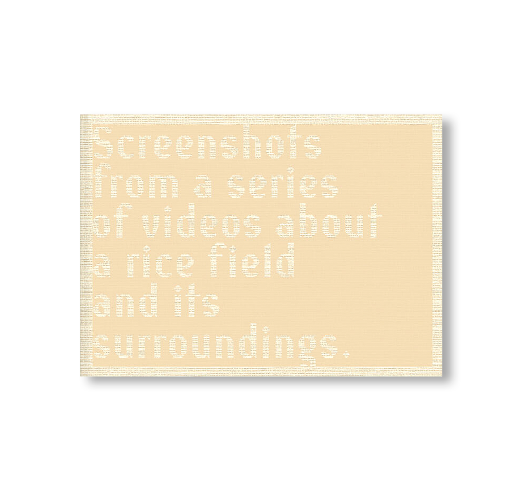 SCREENSHOTS FROM A SERIES OF VIDEOS ABOUT A RICE FIELD AND ITS SURROUNDINGS by Cintia Tortosa Santisteban