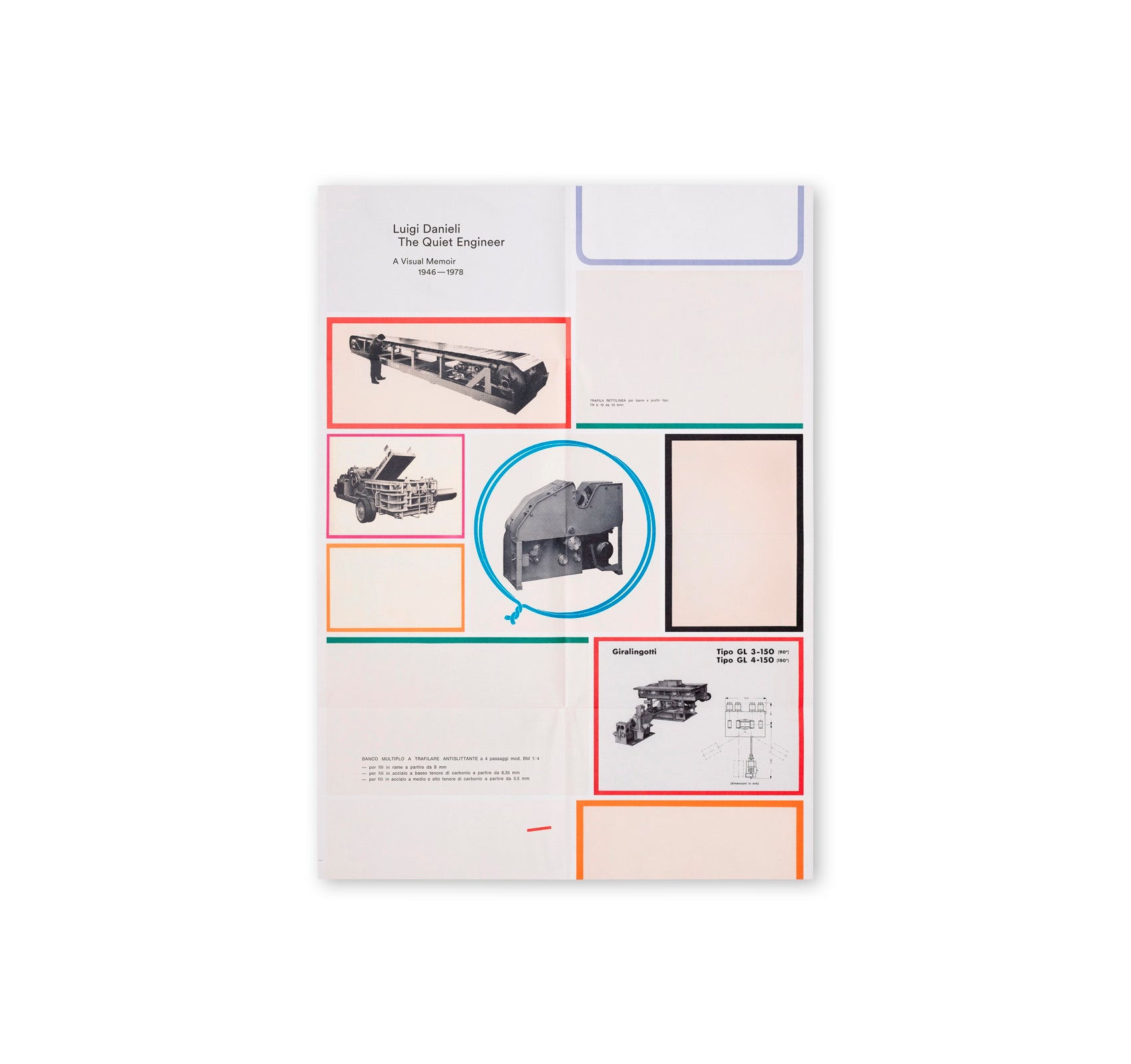 THE QUIET ENGINEER: A VISUAL MEMOIR 1946–1978 by Luigi Danieli