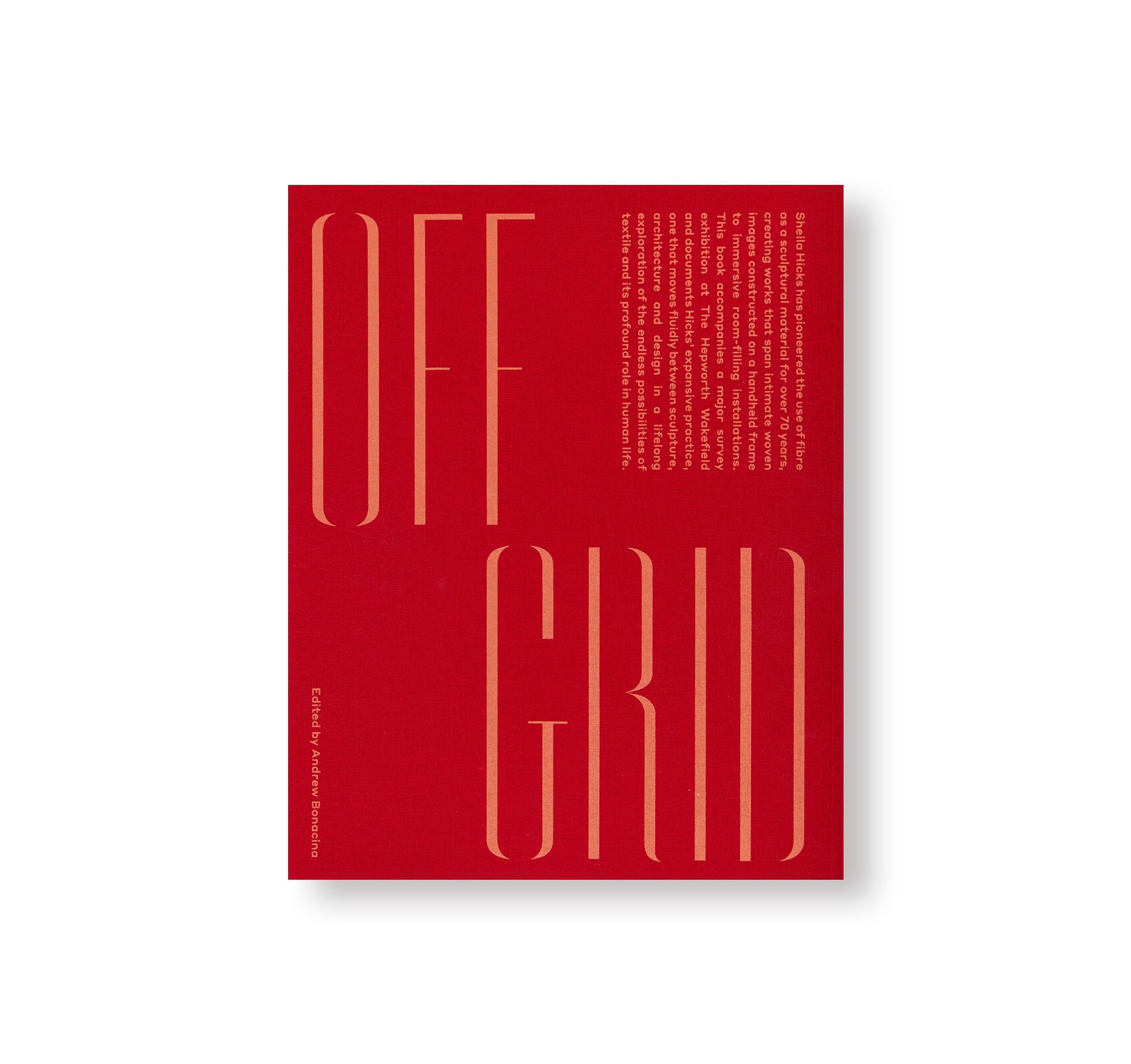 OFF GRID by Sheila Hicks