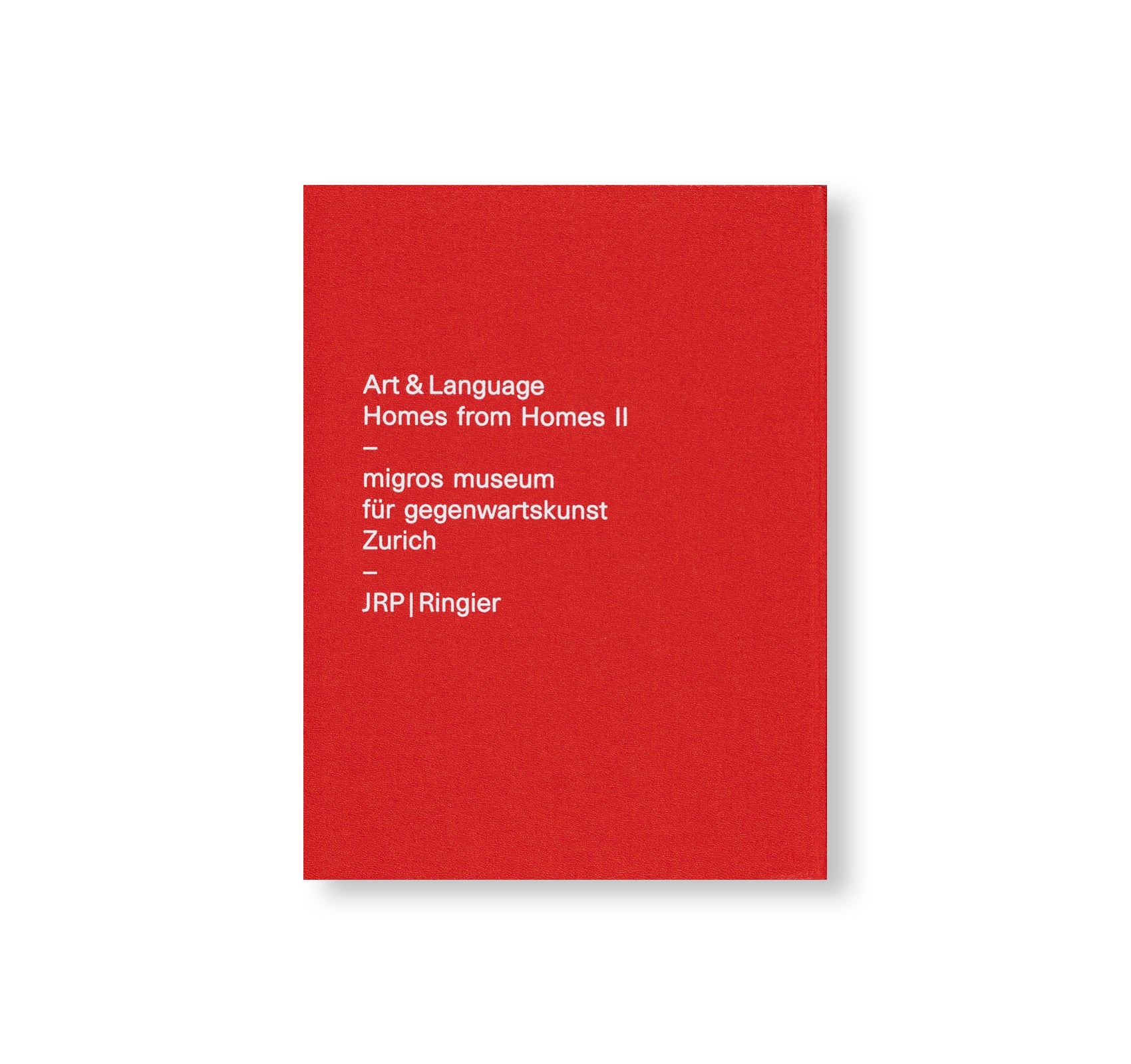 ART & LANGUAGE: HOMES FOR HOMES II by Art & Language