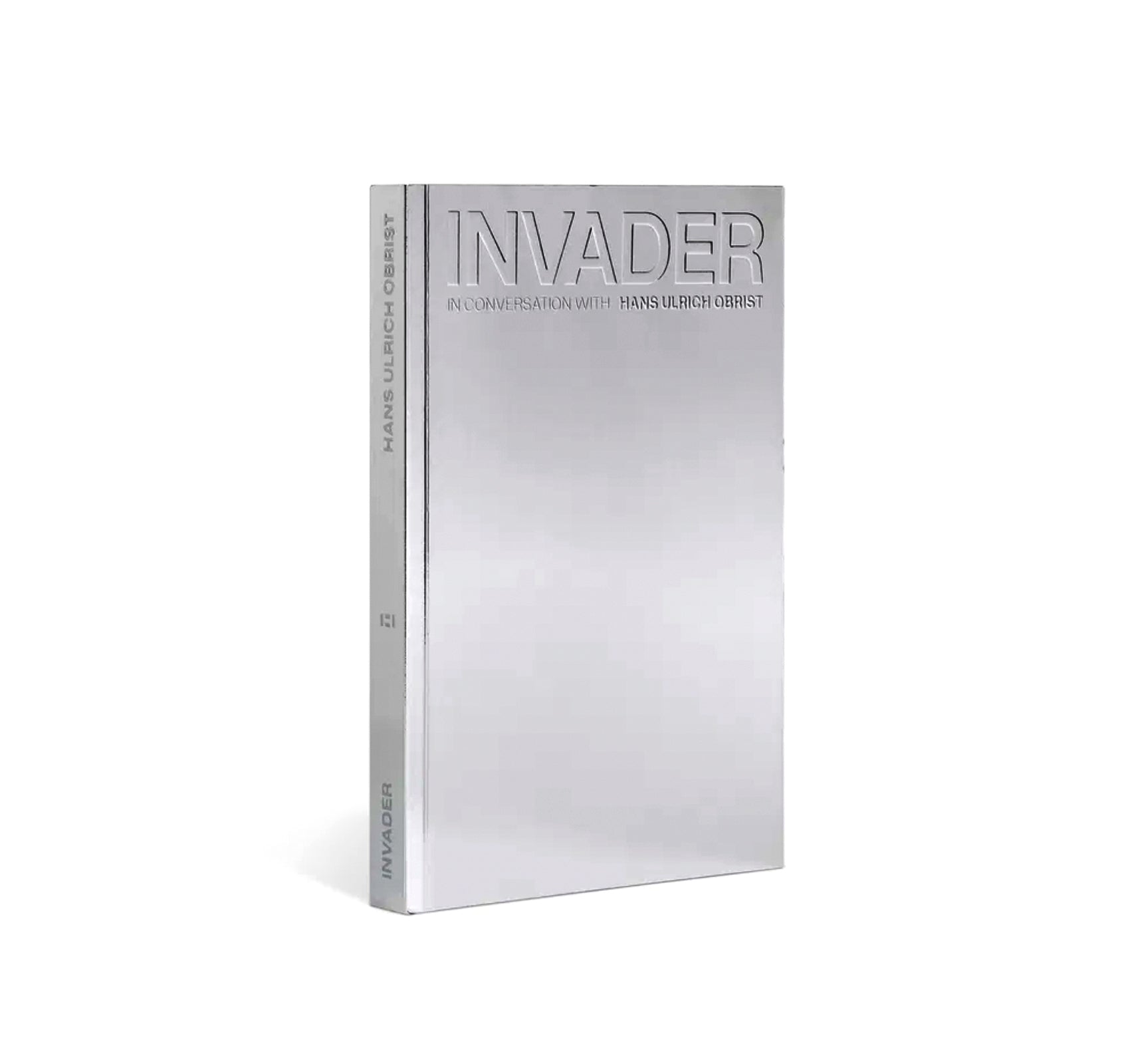 INVADER: IN CONVERSATION WITH HANS ULRICH OBRIST by Invader, Hans Ulrich Obrist