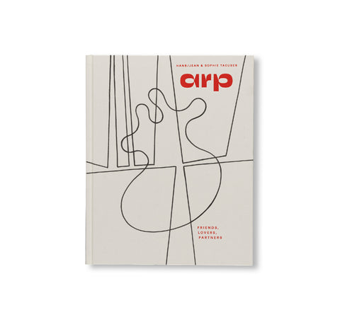 FRIENDS, LOVERS, PARTNERS by Jean Arp, Sophie Taeuber-Arp