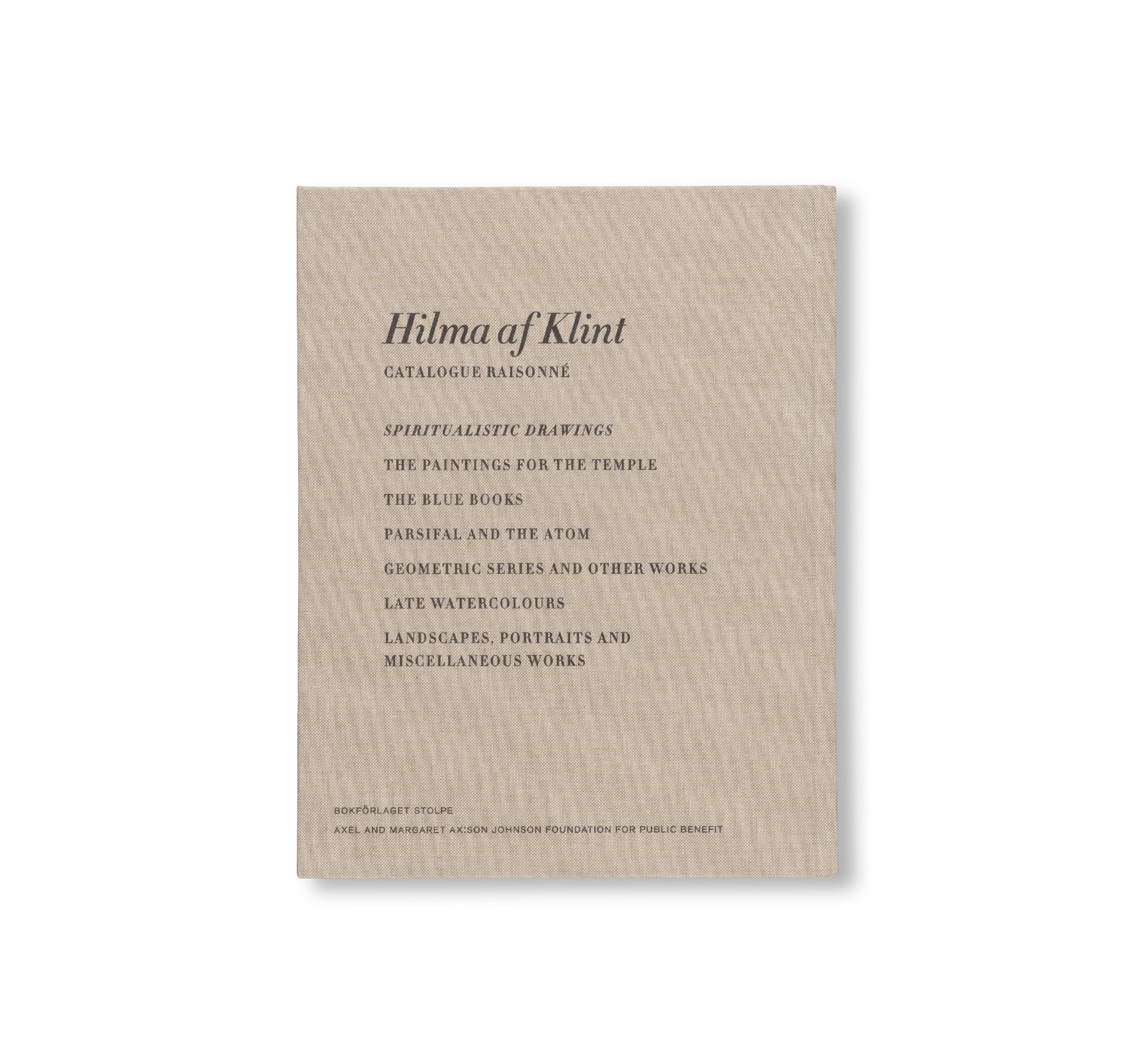 HILMA AF KLINT: SPIRITUALISTIC DRAWINGS 1895–1910: CATALOGUE RAISONNÉ VOLUME I by Hilma af Klint