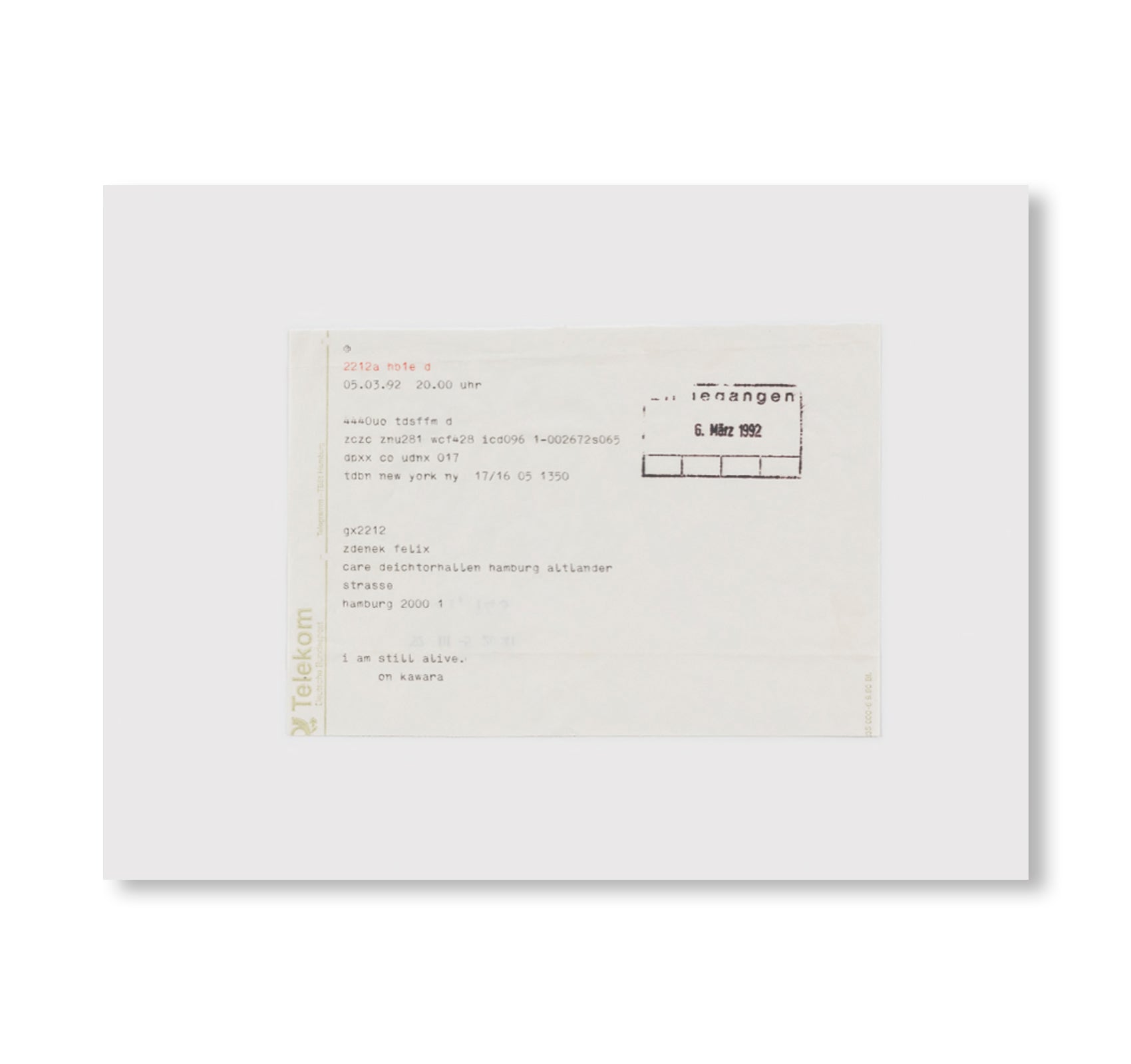 ON KAWARA I AM STILL ALIVE - CATALOGUE 252 by On Kawara