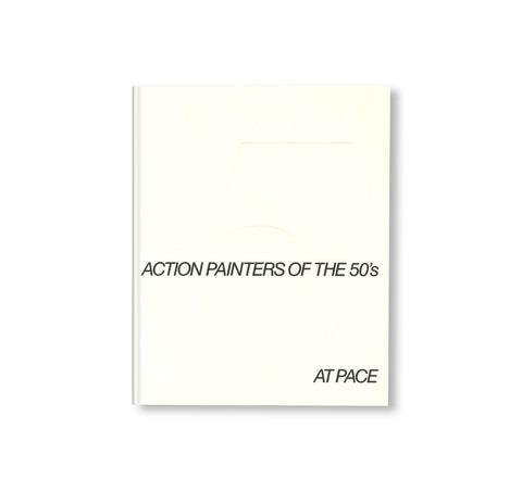 5 ACTION PAINTERS OF THE ’50S
