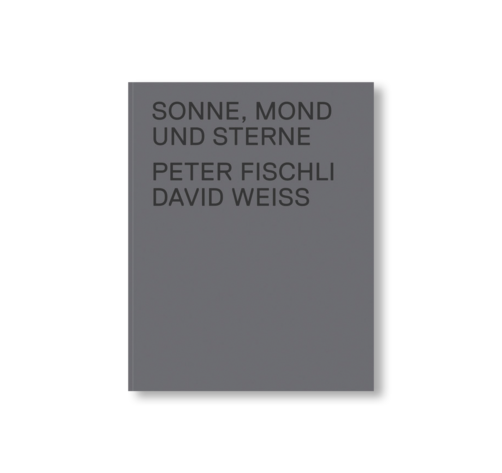 SONNE, MOND UND STERNE by Peter Fischli & David Weiss