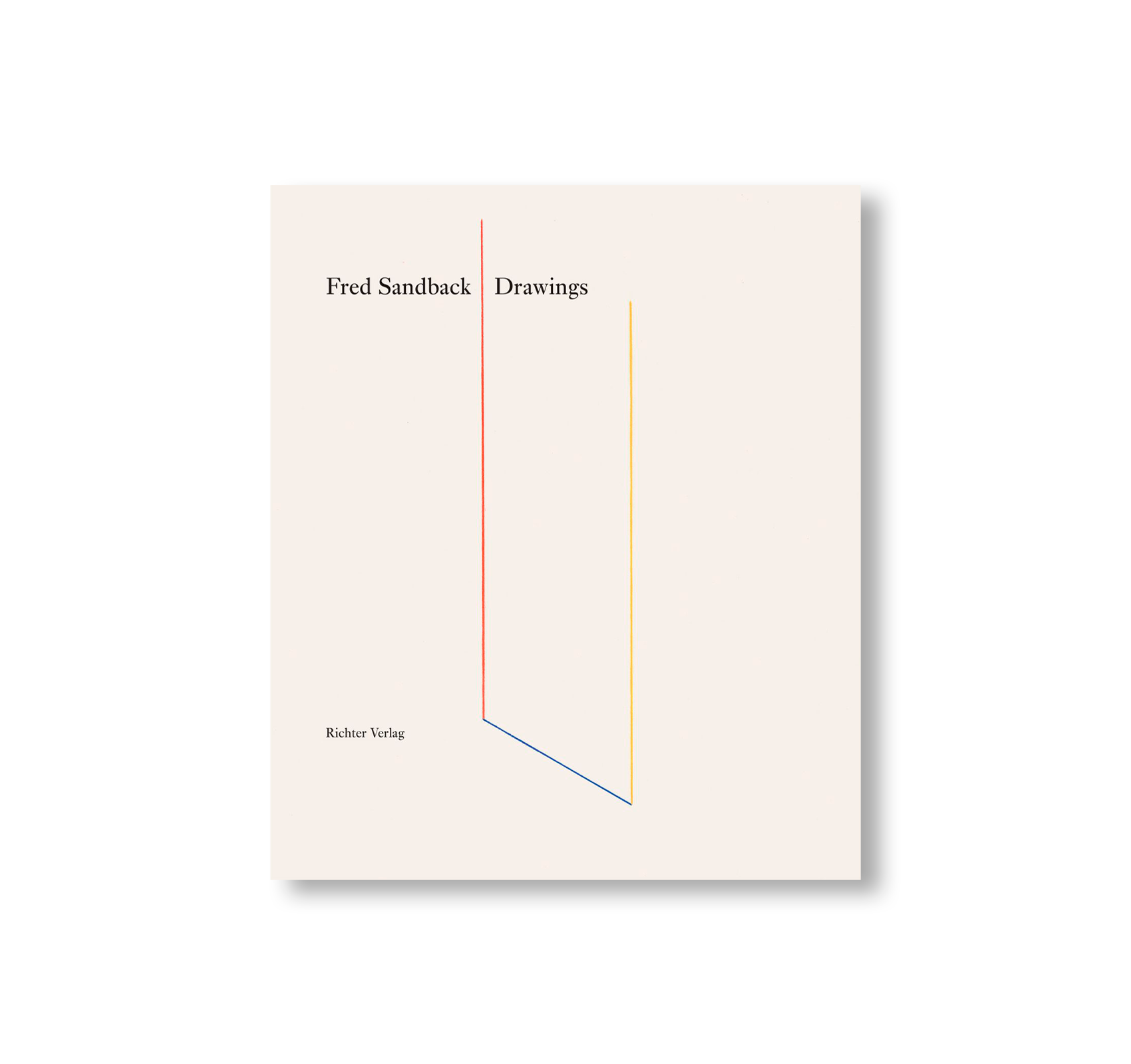 FRED SANDBACK: DRAWINGS by Fred Sandback