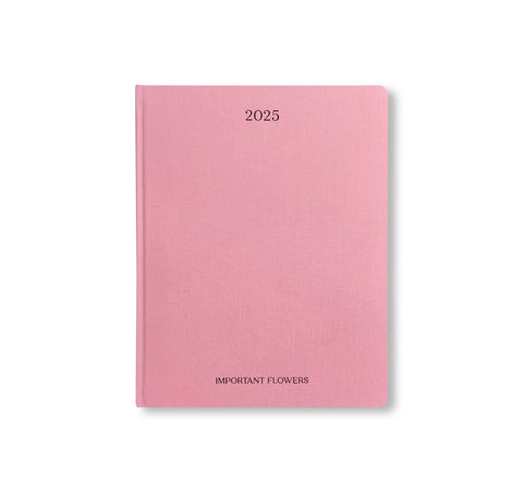 THE IMPORTANT FLOWERS PLANNER 2025 by Sofia Coppola