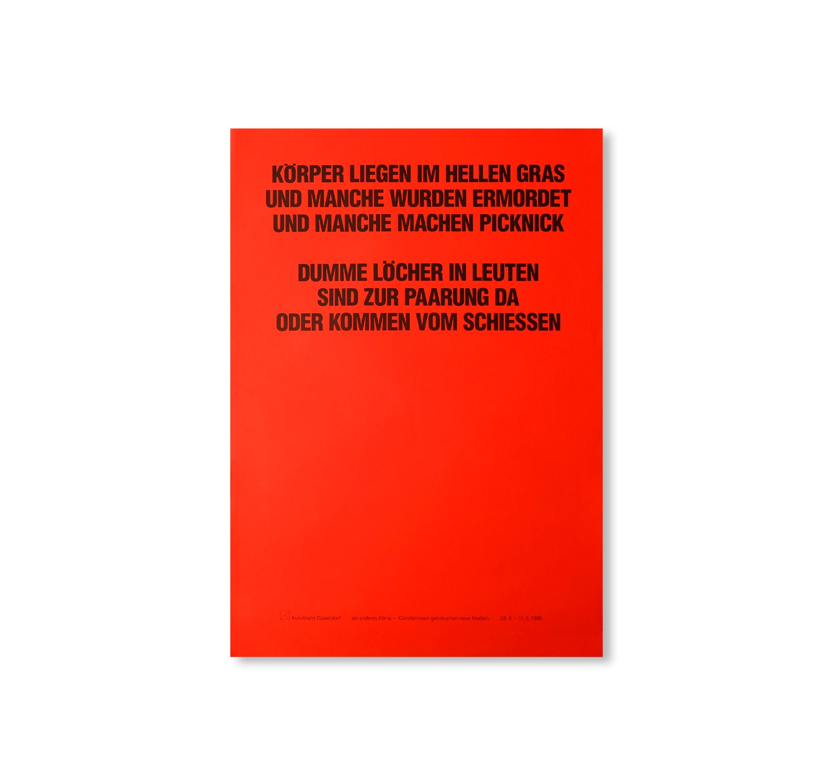 JENNY HOLZER: EIN ANDERES KLIMA - A DIFFERENT CLIMATE (II) - KÜNSTLERINNEN GEBRAUCHEN NEUE MEDIEN by Jenny Holzer (POSTER / RED)