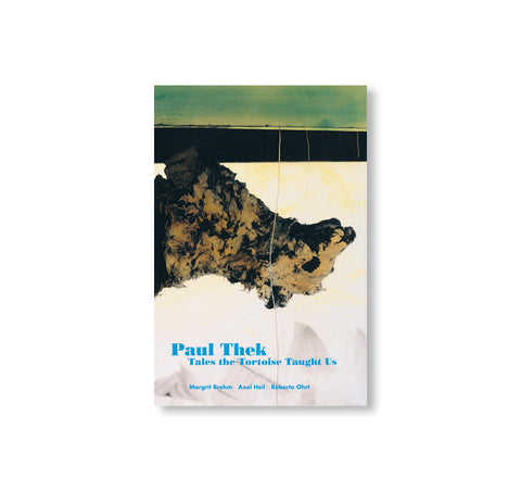 TALES THE TORTOISE TAUGHT US - THE FUTURE OF THE PAST VOL.1 by Paul Thek