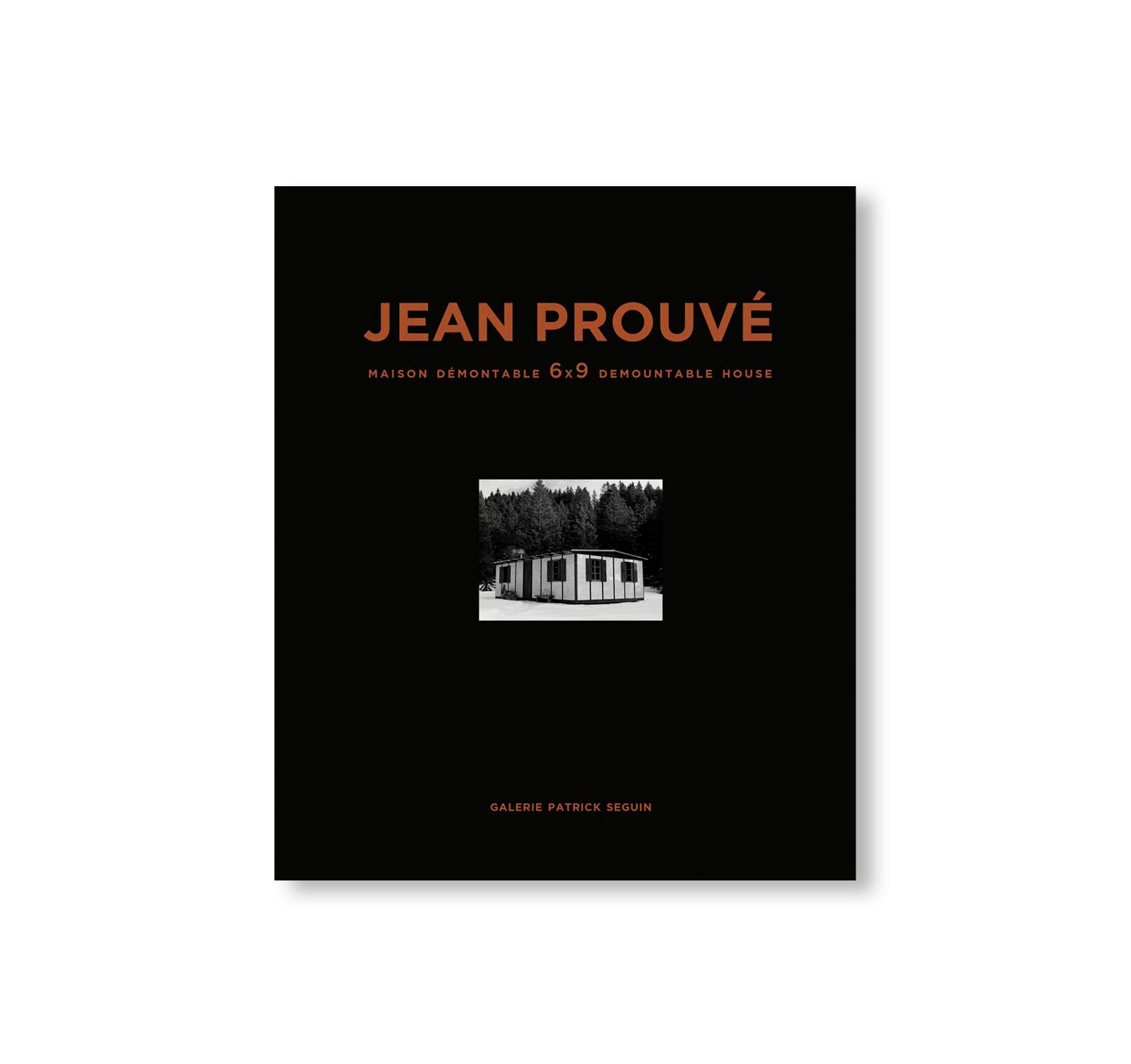 JEAN PROUVÉ 6X9 DEMOUNTABLE HOUSE, 1944 – VOL.12 by Jean Prouvé