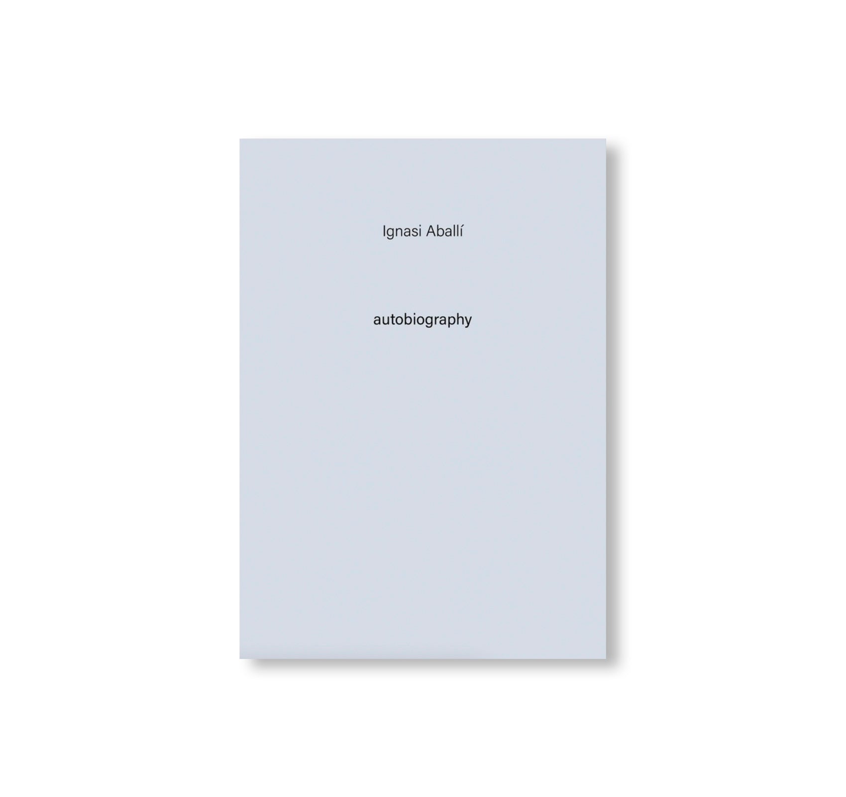 AUTOBIOGRAPHY N.10 by Ignasi Aballí