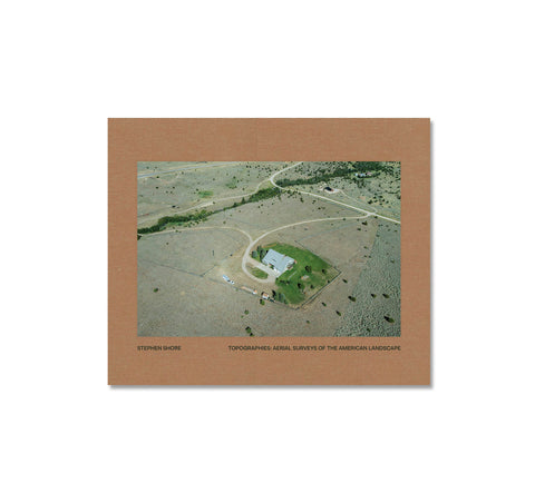 TOPOGRAPHIES: AERIAL SURVEYS OF THE AMERICAN LANDSCAPE by Stephen Shore [SIGNED]