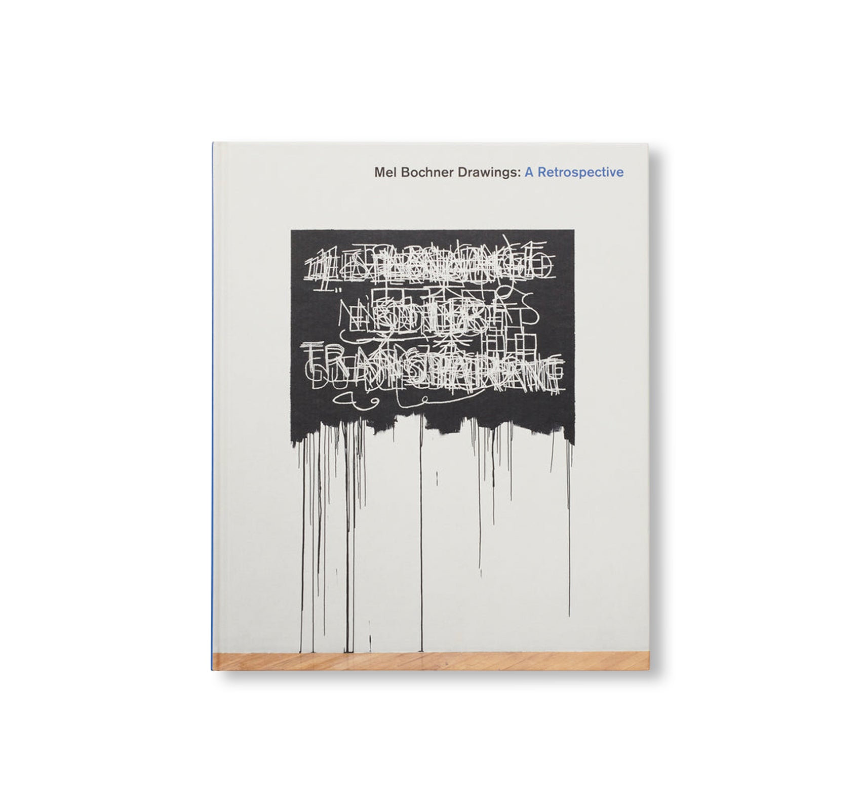 DRAWINGS: A RETROSPECTIVE by Mel Bochner