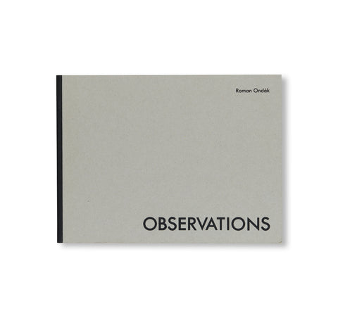 OBSERVATIONS by Roman Ondák