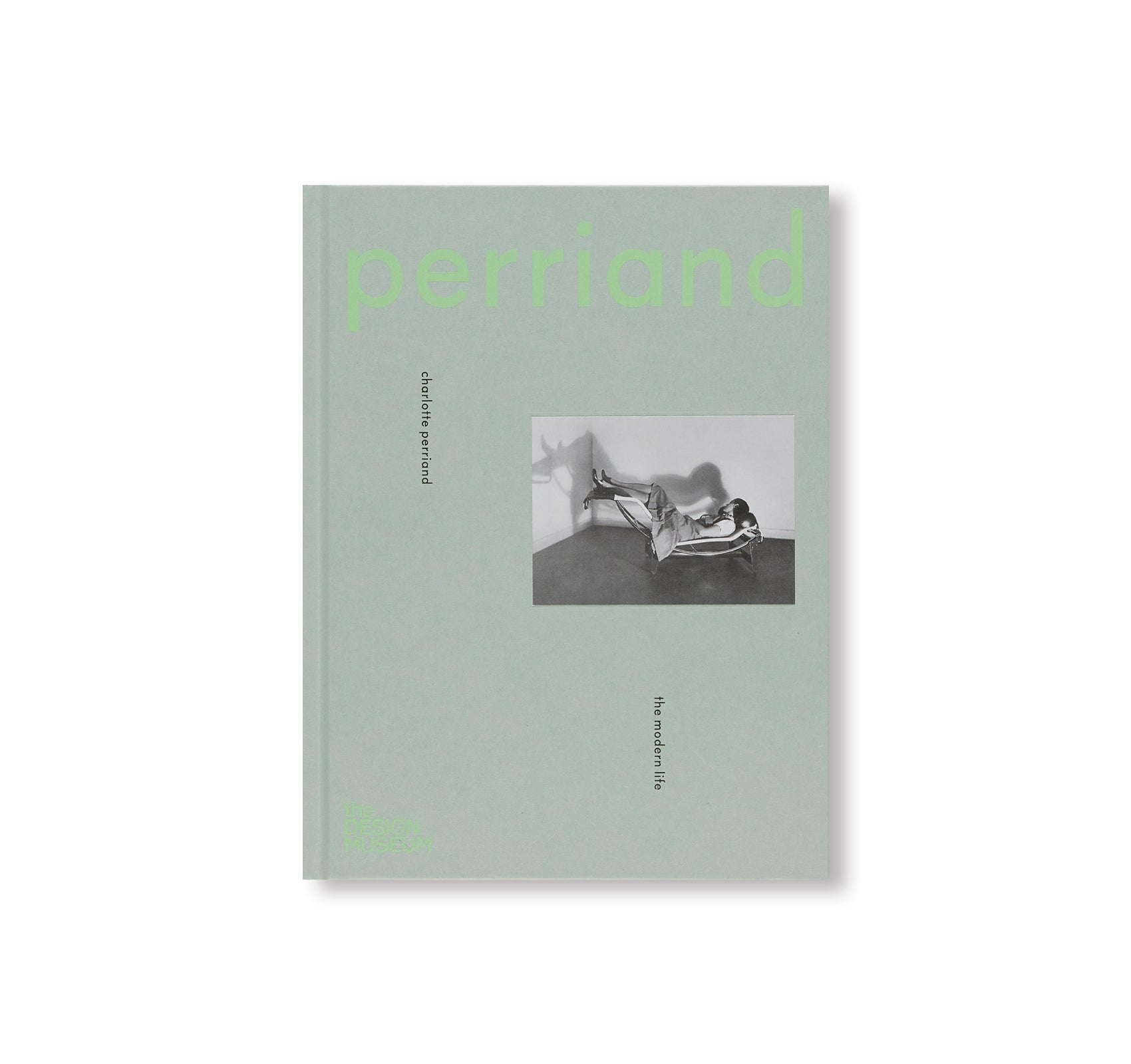 THE MODERN LIFE EXHIBITION CATALOGUE by Charlotte Perriand