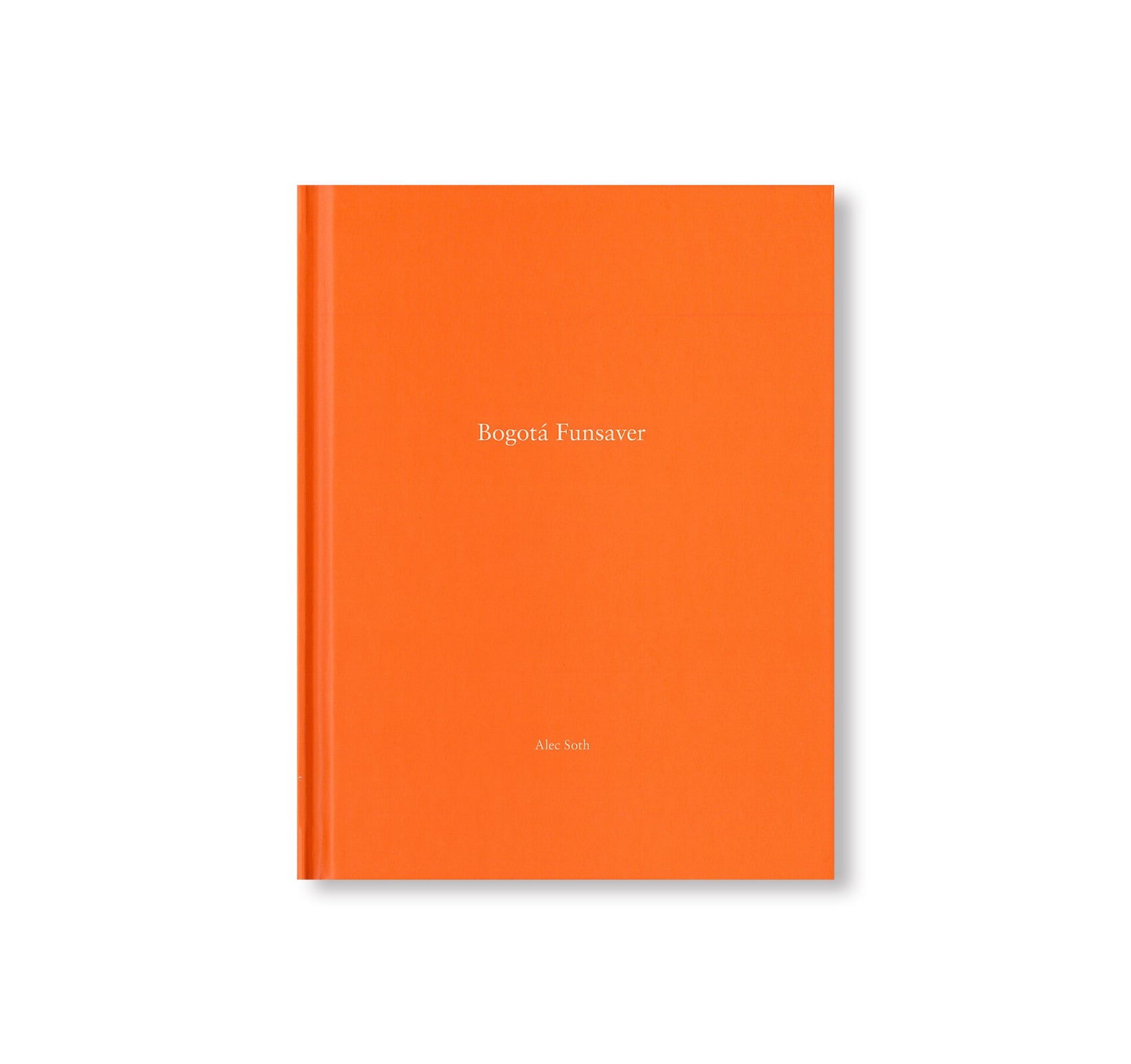 ONE PICTURE BOOK #88: BOGOTÁ FUNSAVER by Alec Soth