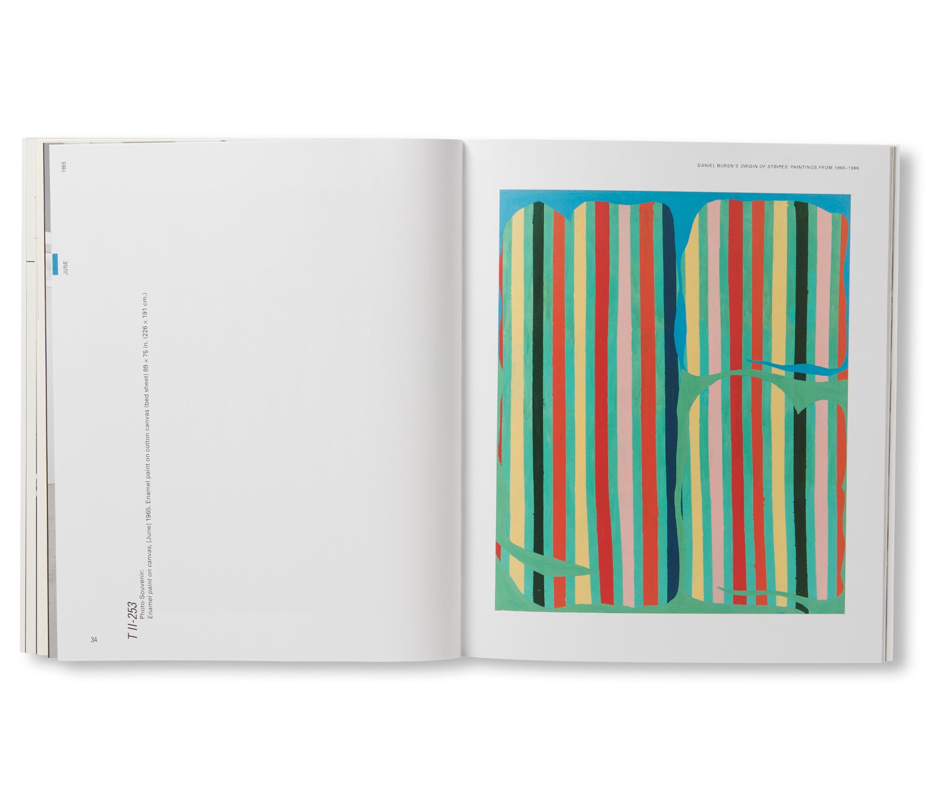 DANIEL BUREN’S ORIGIN OF STRIPES: PAINTINGS FROM 1965-1966 by Daniel Buren