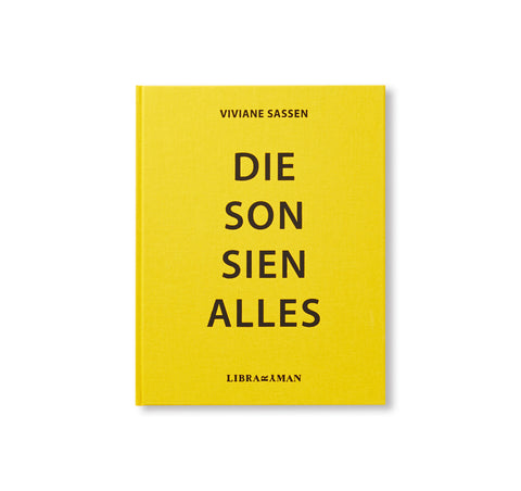 DIE SON SIEN ALLES by Viviane Sassen [SECOND EDITION / SIGNED]