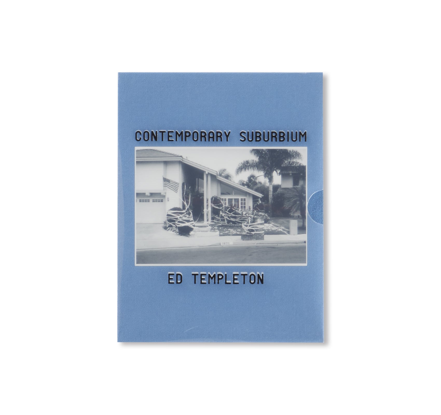 CONTEMPORARY SUBURBIUM by Ed & Deanna Templeton