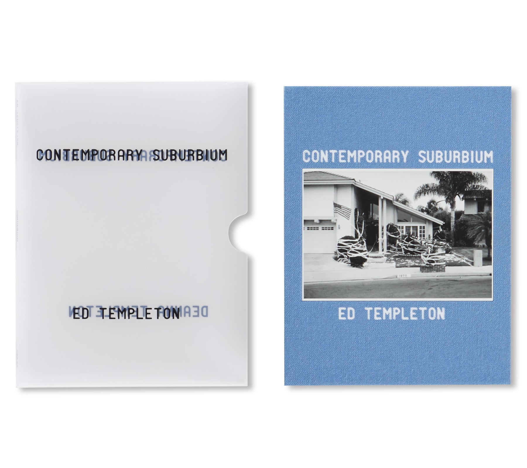 CONTEMPORARY SUBURBIUM by Ed & Deanna Templeton