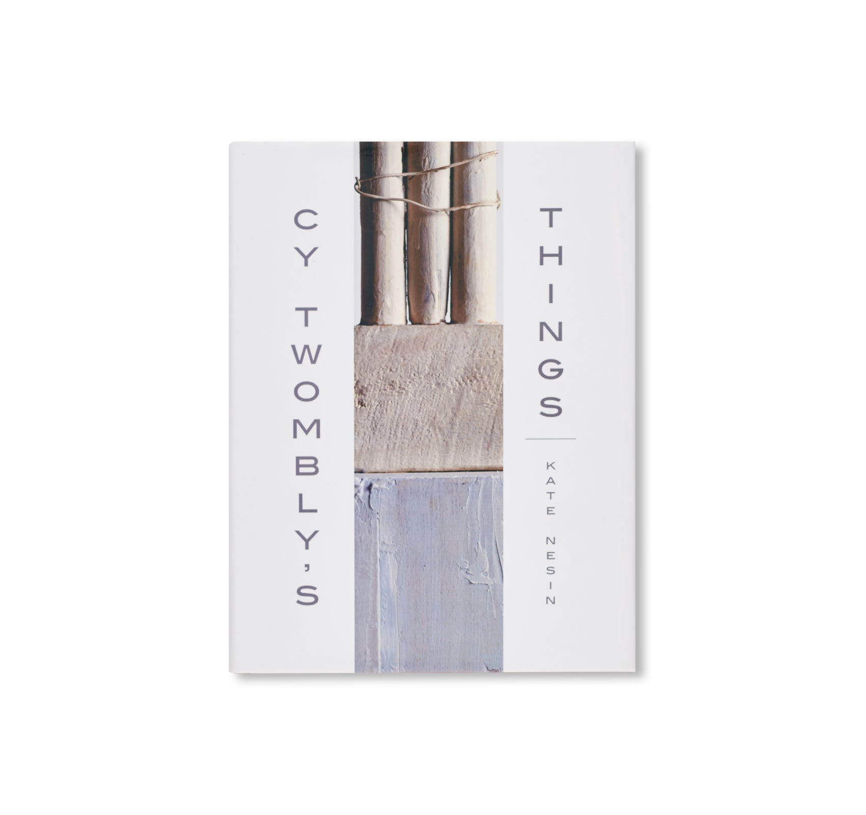 CY TWOMBLY’S THINGS by Kate Nesin