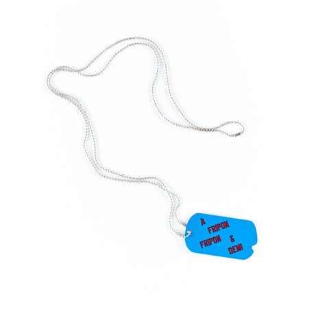 À FRIPON FRIPON ET DEMI (DOGTAG) by Lawrence Weiner