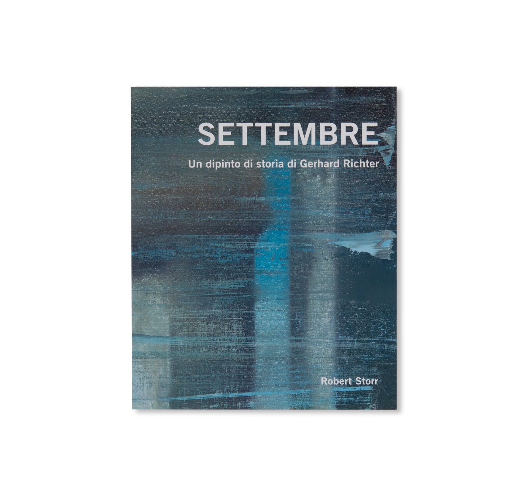 SETTEMBRE / SEPTIEMBRE: UN DIPINTO DI STORIA by Gerhard Richter [ITALIAN EDITION]