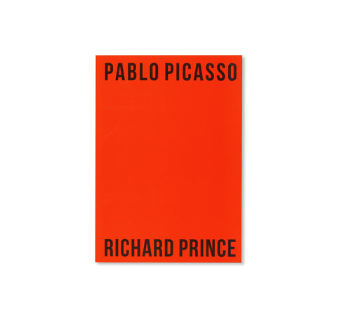 PABLO PICASSO RICHARD PRINCE by Richard Prince