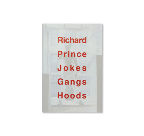 JOKES GANGS HOODS by Richard Prince