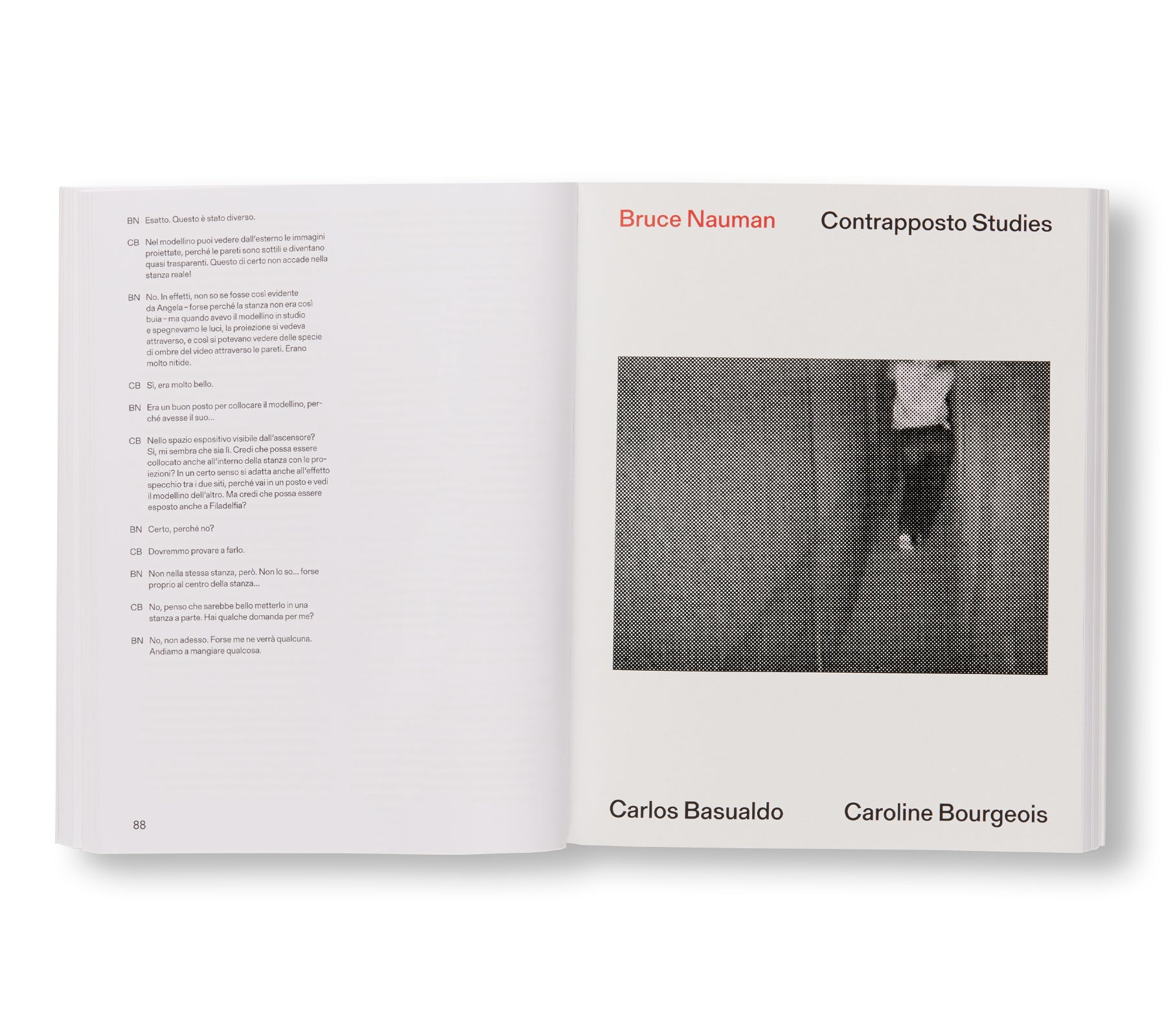 CONTRAPPOSTO STUDIES by Bruce Nauman