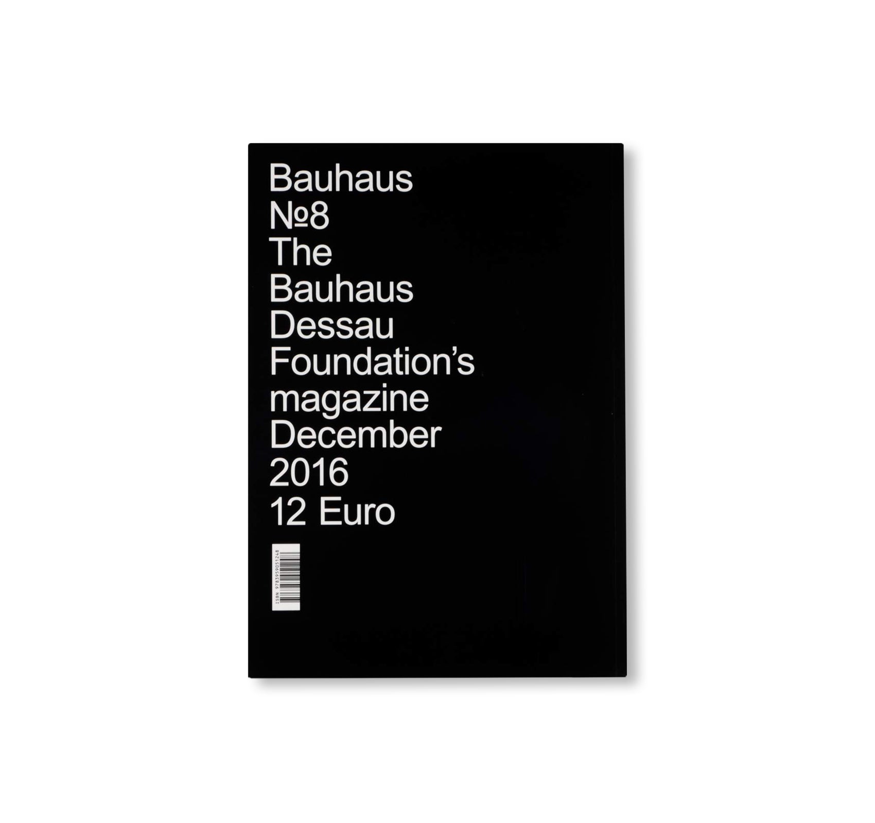 MOVEMENT - BAUHAUS 8. The Bauhaus Dessau Foundation's Magazine by Stiftung Bauhaus Dessau