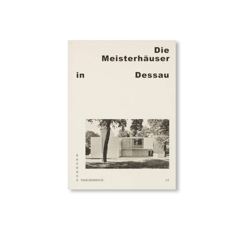 DIE MEISTERHÄUSER IN DESSAU / Bauhaus Paperback 10 by Stiftung Bauhaus Dessau [GERMAN EDITION]