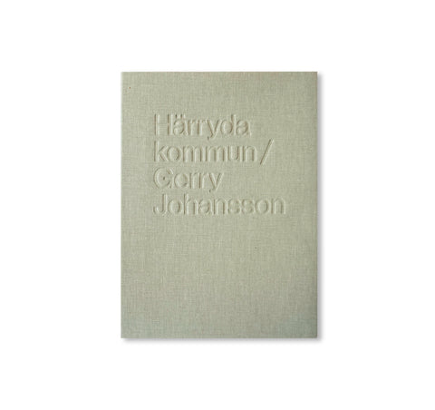 HÄRRYDA KOMMUN by Gerry Johansson [SIGNED]